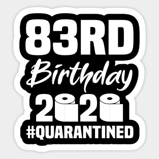 83rd Birthday 2020 Quarantined Sticker